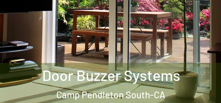  Door Buzzer Systems Camp Pendleton South-CA