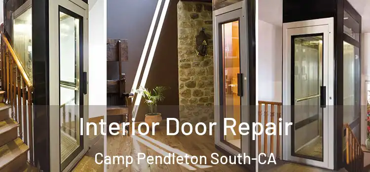  Interior Door Repair Camp Pendleton South-CA