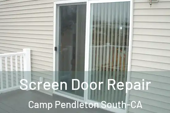  Screen Door Repair Camp Pendleton South-CA